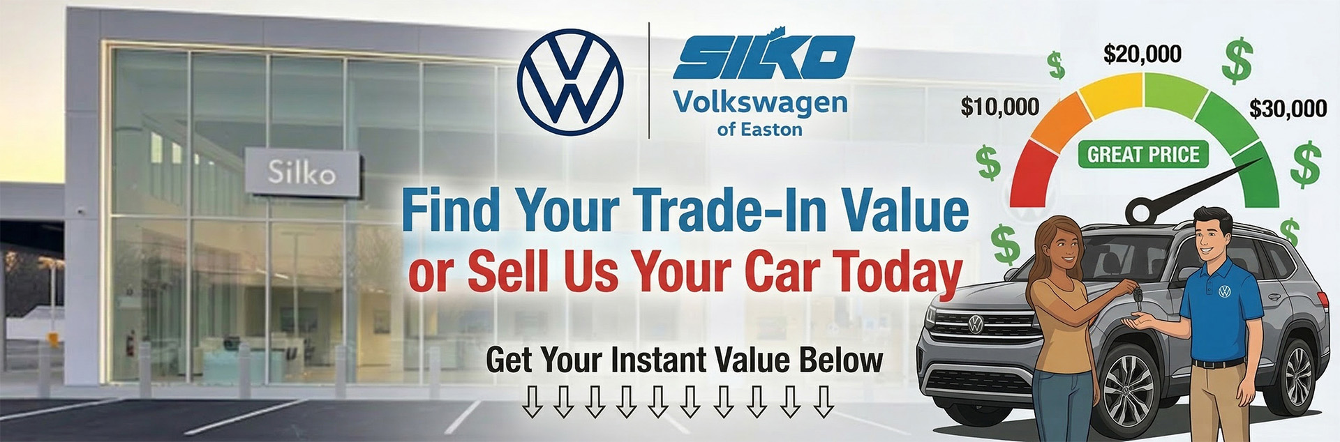 Silko VW of Easton trade-in value banner with VW dealership image, instant car appraisal message, and gauge showing great price for selling or trading in your vehicle.