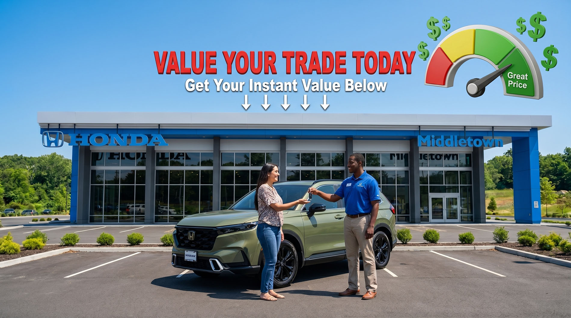 Middletown Honda “Value Your Trade Today” image showing a green Honda SUV, a trade-in price gauge with “Great Price,” and a customer handing over keys at a dealership with instant appraisal messaging.