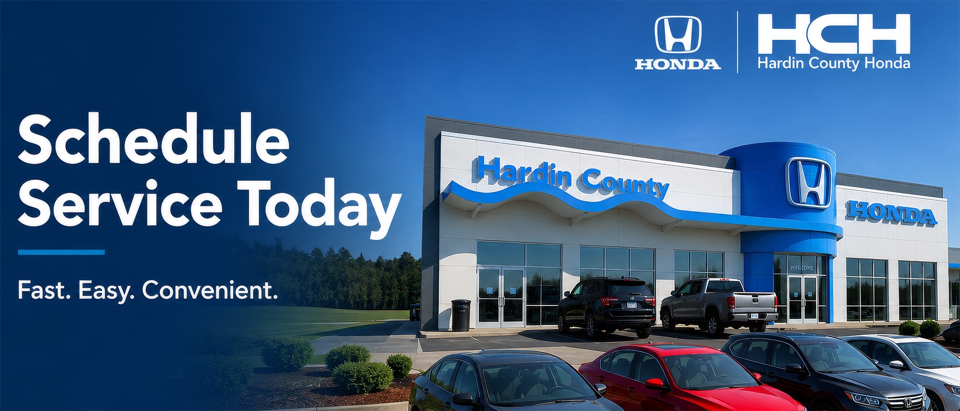 Hardin County Honda service center banner with dealership exterior, Schedule Service Today headline, white HCH Honda logo, and Honda vehicles parked outside under a clear Kentucky sky.