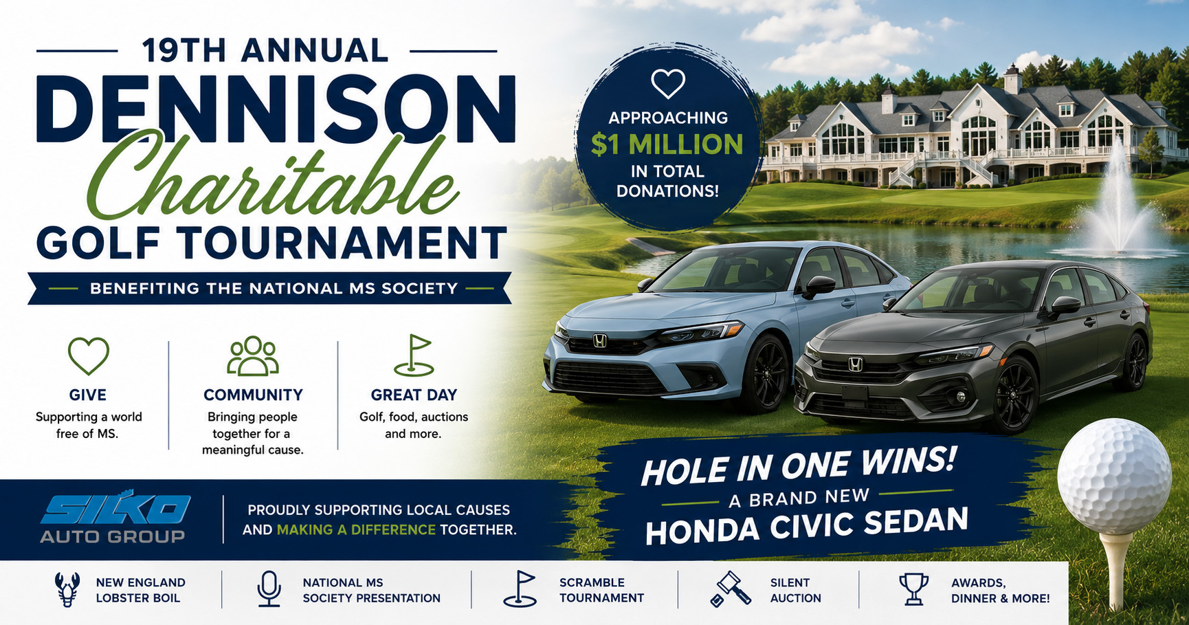 Promotional banner for the 19th Annual Dennison Charitable Golf Tournament benefiting the National MS Society, featuring Indian Pond Country Club, a Honda Civic hole-in-one prize provided by Silko Auto Group, recognition of the event's approach toward $1 million in cumulative donations, and highlights including a lobster boil, golf tournament, silent auction, awards ceremony, and community fundraising efforts.