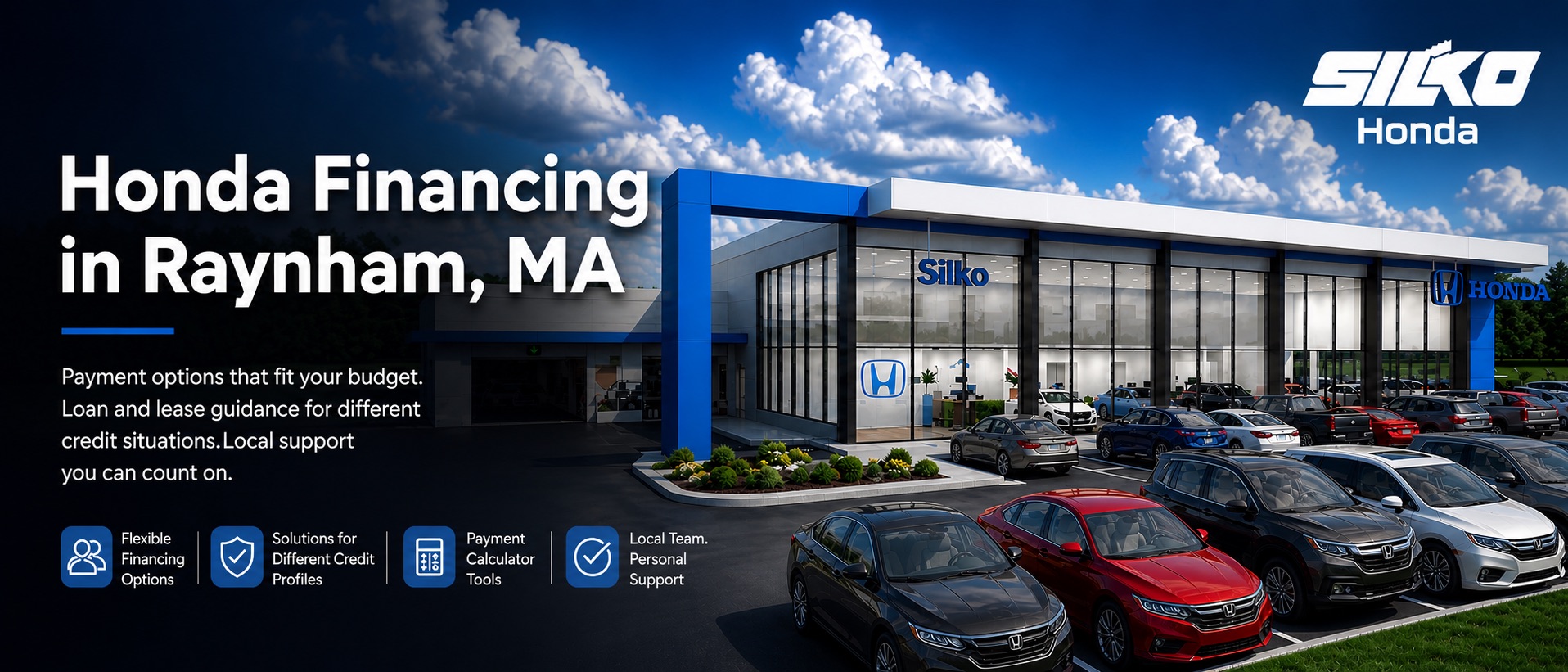 Silko Honda dealership with Honda vehicles and financing options for Raynham-area shoppers.